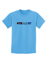 Hashtag Trumpit Childrens T-Shirt-Childrens T-Shirt-TooLoud-Aquatic-Blue-X-Small-Davson Sales