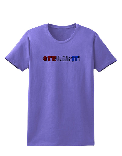 Hashtag Trumpit Womens T-Shirt-Womens T-Shirt-TooLoud-Violet-X-Small-Davson Sales