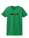 Hashtag Trumpit Womens T-Shirt-Womens T-Shirt-TooLoud-Kelly-Green-X-Small-Davson Sales