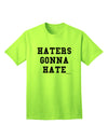 Haters Gonna Hate Stylish Adult T-Shirt - Embrace Your Unique Style-Mens T-shirts-TooLoud-Neon-Green-Small-Davson Sales
