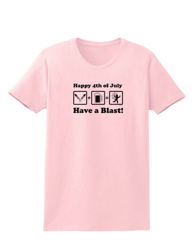 Have a Blast Womens T-Shirt-Womens T-Shirt-TooLoud-PalePink-X-Small-Davson Sales