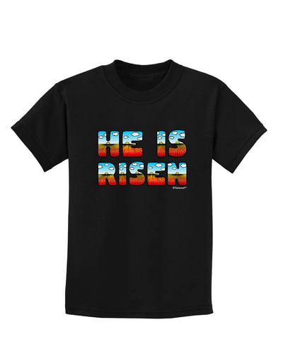 He Is Risen - Easter - Sunrise Letters Childrens Dark T-Shirt-Childrens T-Shirt-TooLoud-Black-X-Small-Davson Sales