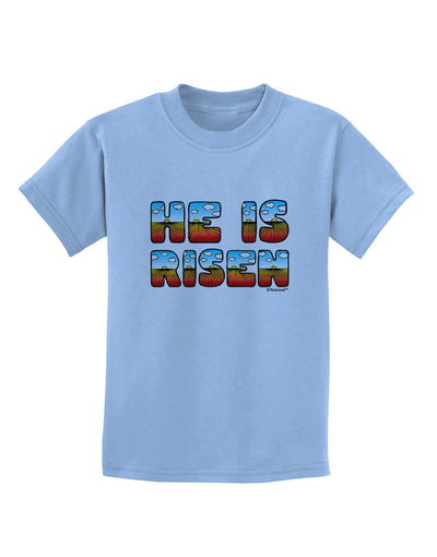 He Is Risen - Easter - Sunrise Letters Childrens T-Shirt-Childrens T-Shirt-TooLoud-Light-Blue-X-Small-Davson Sales