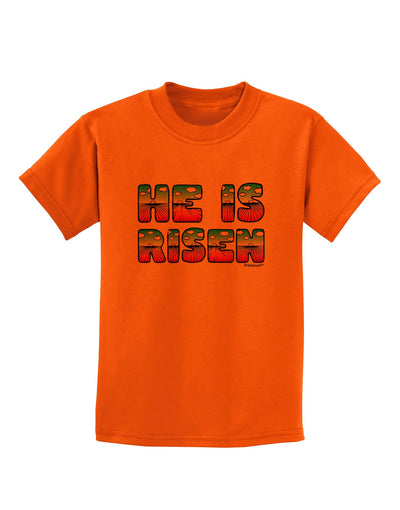 He Is Risen - Easter - Sunrise Letters Childrens T-Shirt-Childrens T-Shirt-TooLoud-Orange-X-Small-Davson Sales