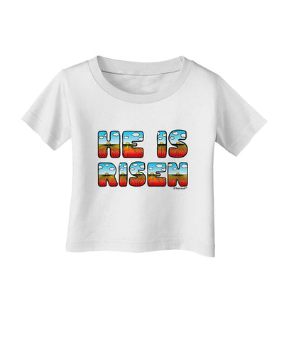 He Is Risen - Easter - Sunrise Letters Infant T-Shirt-Infant T-Shirt-TooLoud-White-06-Months-Davson Sales