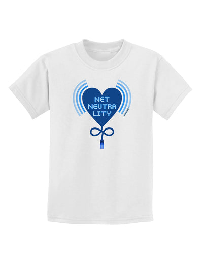 Heart Net Neutrality Childrens T-Shirt-Childrens T-Shirt-TooLoud-White-X-Small-Davson Sales