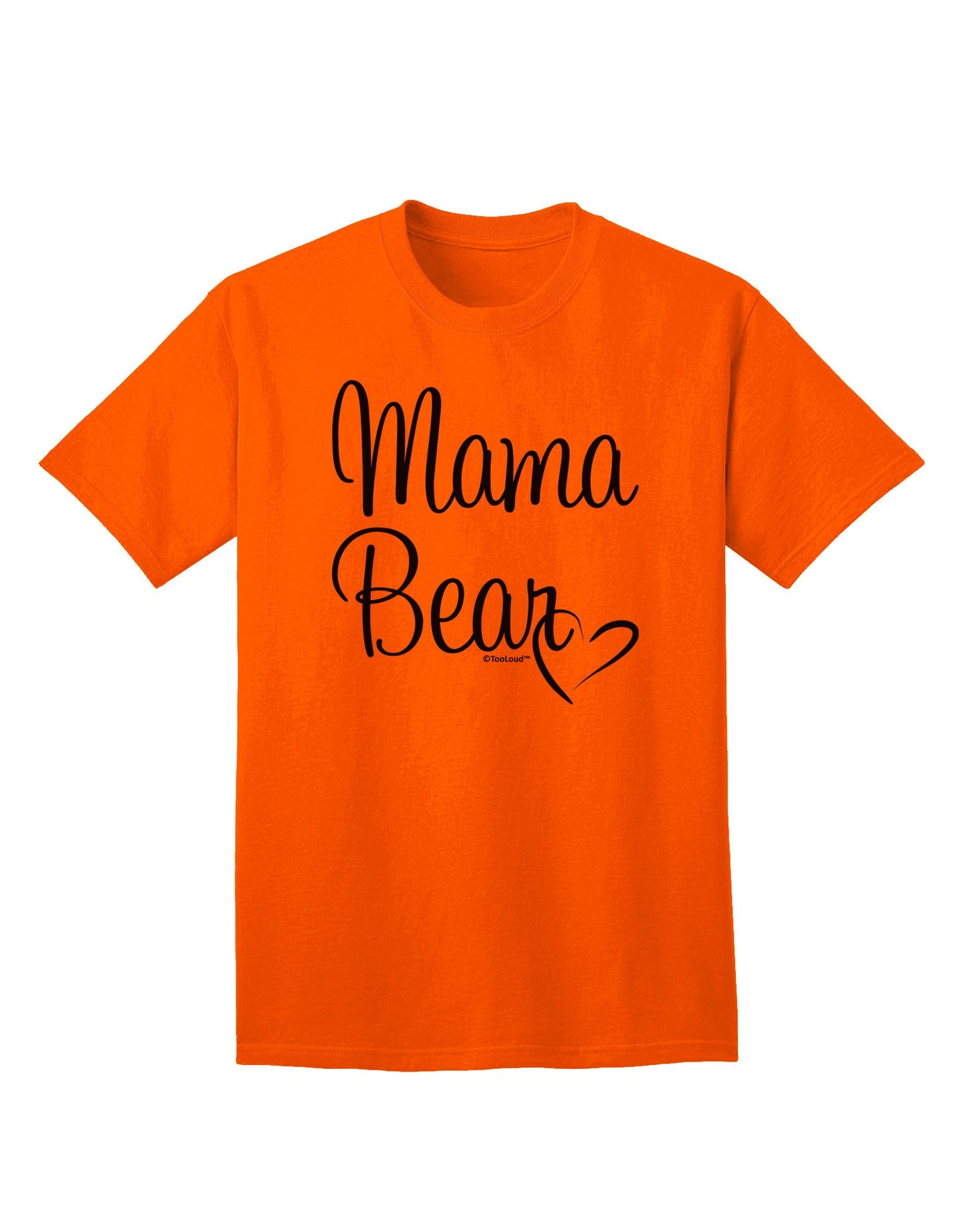 Heartwarming Mama Bear Design - Stylish Adult T-Shirt for Moms-Mens T-shirts-TooLoud-Orange-Small-Davson Sales