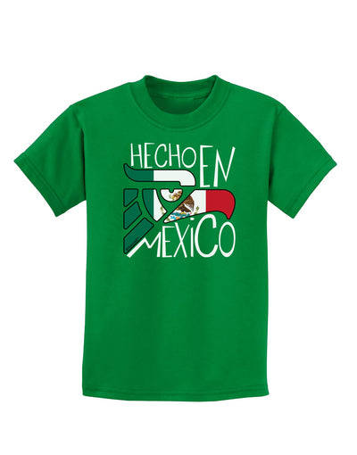Hecho en Mexico Design - Mexican Flag Childrens Dark T-Shirt by TooLoud-Childrens T-Shirt-TooLoud-Kelly-Green-X-Small-Davson Sales