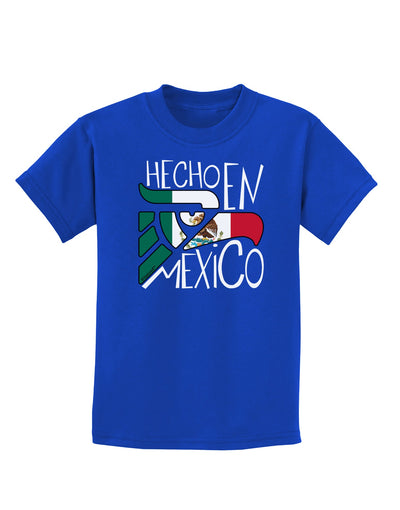 Hecho en Mexico Design - Mexican Flag Childrens Dark T-Shirt by TooLoud-Childrens T-Shirt-TooLoud-Royal-Blue-X-Small-Davson Sales