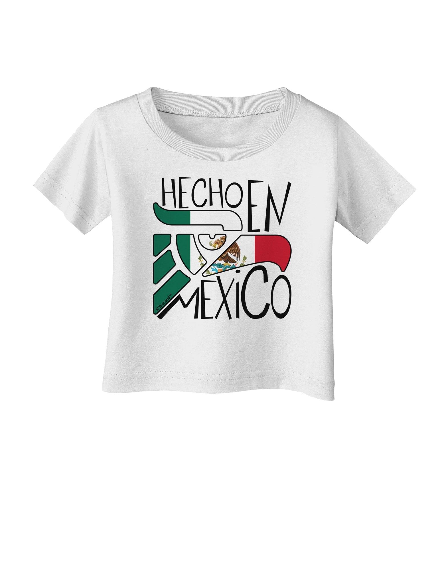 Hecho en Mexico Design - Mexican Flag Infant T-Shirt by TooLoud-Infant T-Shirt-TooLoud-White-06-Months-Davson Sales