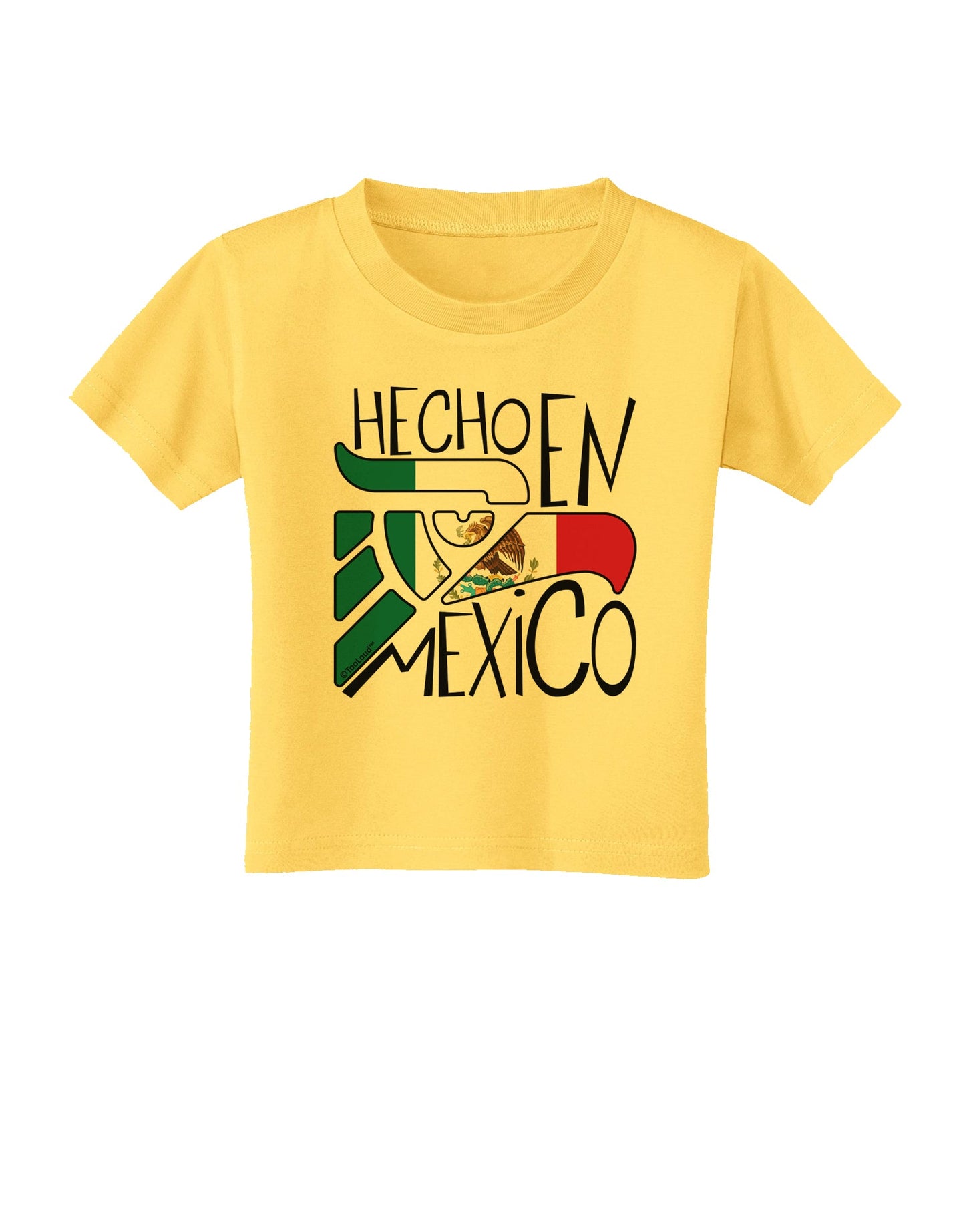 Hecho en Mexico Design - Mexican Flag Toddler T-Shirt by TooLoud-Toddler T-Shirt-TooLoud-Yellow-2T-Davson Sales