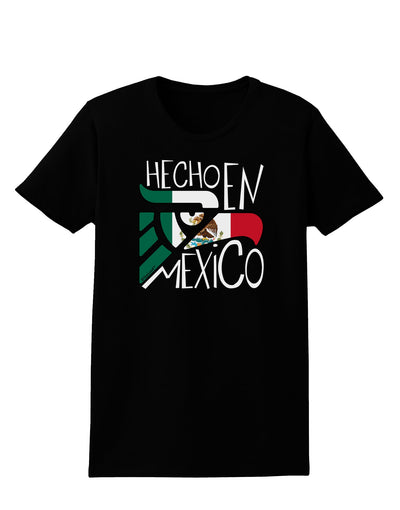 Hecho en Mexico Design - Mexican Flag Womens Dark T-Shirt by TooLoud-Womens T-Shirt-TooLoud-Black-X-Small-Davson Sales