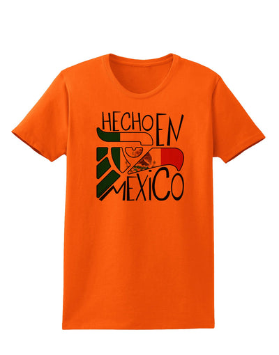 Hecho en Mexico Design - Mexican Flag Womens T-Shirt by TooLoud-Womens T-Shirt-TooLoud-Orange-X-Small-Davson Sales