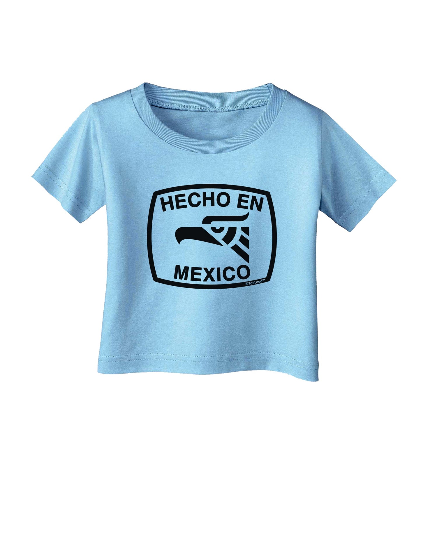Hecho en Mexico Eagle Symbol with Text Infant T-Shirt by TooLoud-Infant T-Shirt-TooLoud-Aquatic-Blue-06-Months-Davson Sales