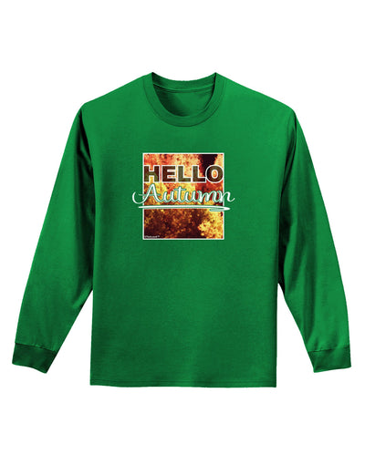 Hello Autumn Adult Long Sleeve Dark T-Shirt-TooLoud-Kelly-Green-Small-Davson Sales