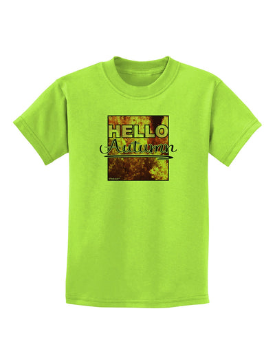 Hello Autumn Childrens T-Shirt-Childrens T-Shirt-TooLoud-Lime-Green-X-Small-Davson Sales