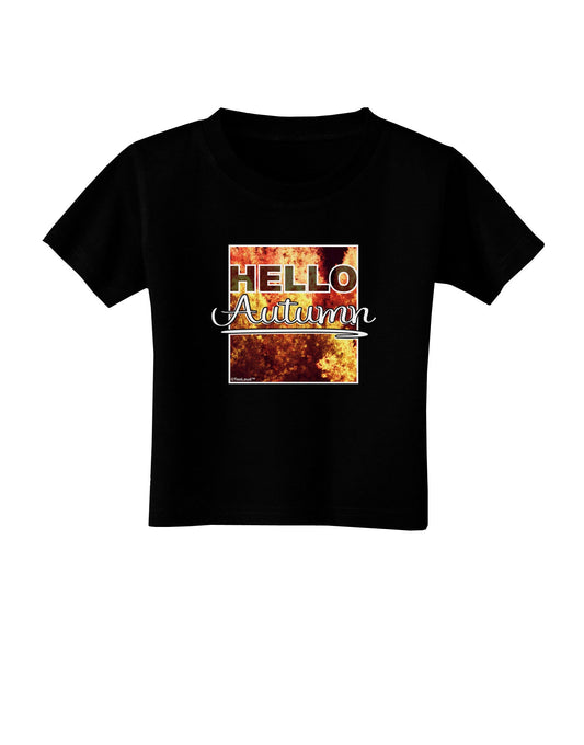 Hello Autumn Toddler T-Shirt Dark-Toddler T-Shirt-TooLoud-Black-2T-Davson Sales