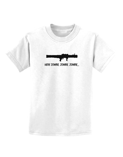 Here Zombie Zombie Zombie Bazooka Childrens T-Shirt-Childrens T-Shirt-TooLoud-White-X-Small-Davson Sales