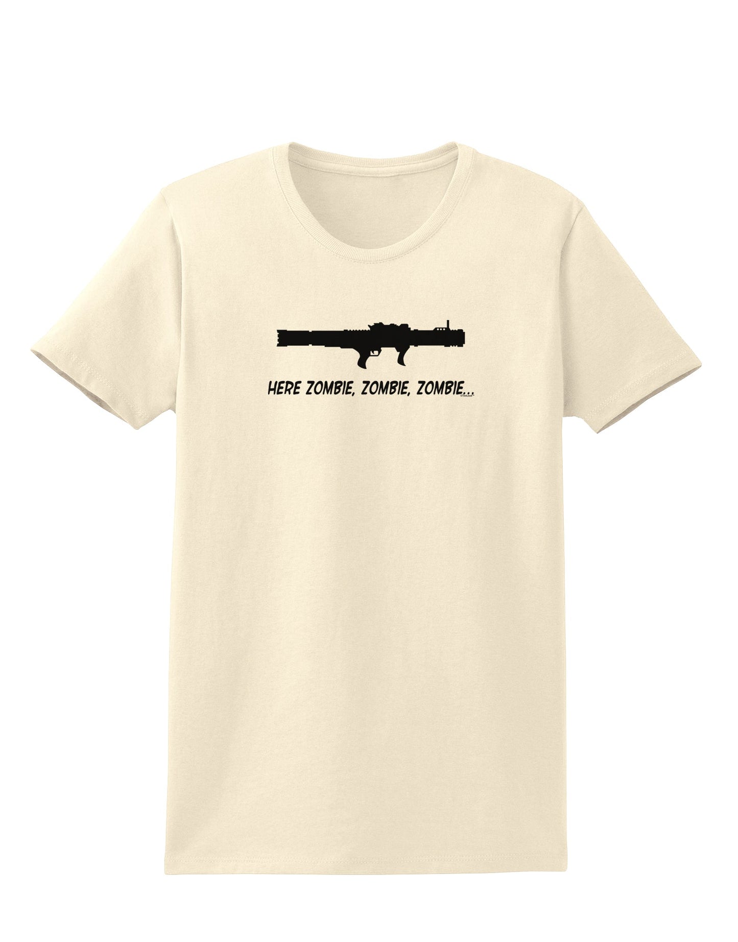 Here Zombie Zombie Zombie Bazooka Womens T-Shirt-Womens T-Shirt-TooLoud-Natural-X-Small-Davson Sales