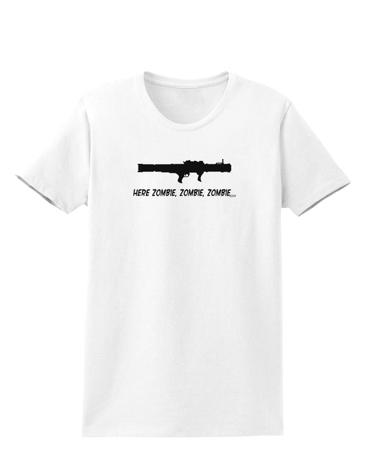 Here Zombie Zombie Zombie Bazooka Womens T-Shirt-Womens T-Shirt-TooLoud-White-X-Small-Davson Sales