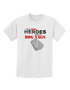Heroes Dog Tags Childrens T-Shirt-Childrens T-Shirt-TooLoud-White-X-Small-Davson Sales