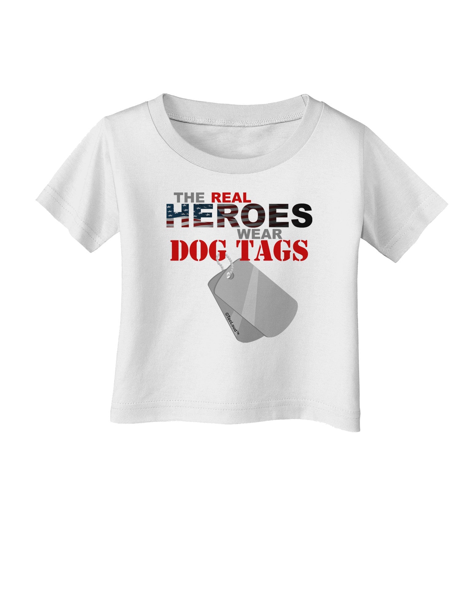 Heroes Dog Tags Infant T-Shirt-Infant T-Shirt-TooLoud-White-06-Months-Davson Sales