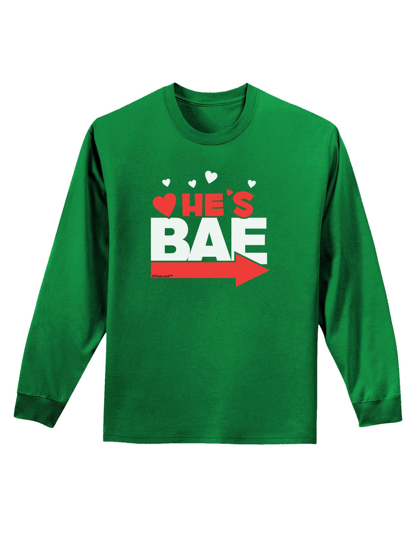 He's BAE - Right Arrow Adult Long Sleeve Dark T-Shirt-TooLoud-Kelly-Green-Small-Davson Sales