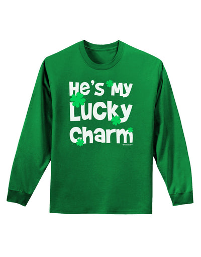 He's My Lucky Charm - Matching Couples Design Adult Long Sleeve Dark T-Shirt by TooLoud-Clothing-TooLoud-Kelly-Green-Small-Davson Sales