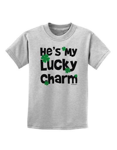 He's My Lucky Charm - Matching Couples Design Childrens T-Shirt by TooLoud-Childrens T-Shirt-TooLoud-AshGray-X-Small-Davson Sales