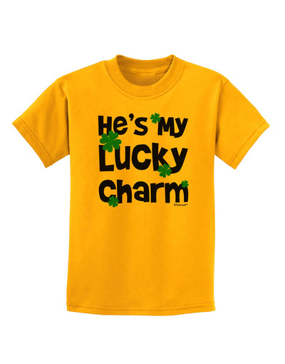 He's My Lucky Charm - Matching Couples Design Childrens T-Shirt by TooLoud-Childrens T-Shirt-TooLoud-Gold-X-Small-Davson Sales