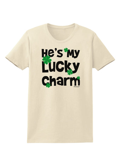 He's My Lucky Charm - Matching Couples Design Womens T-Shirt by TooLoud-Womens T-Shirt-TooLoud-Natural-X-Small-Davson Sales