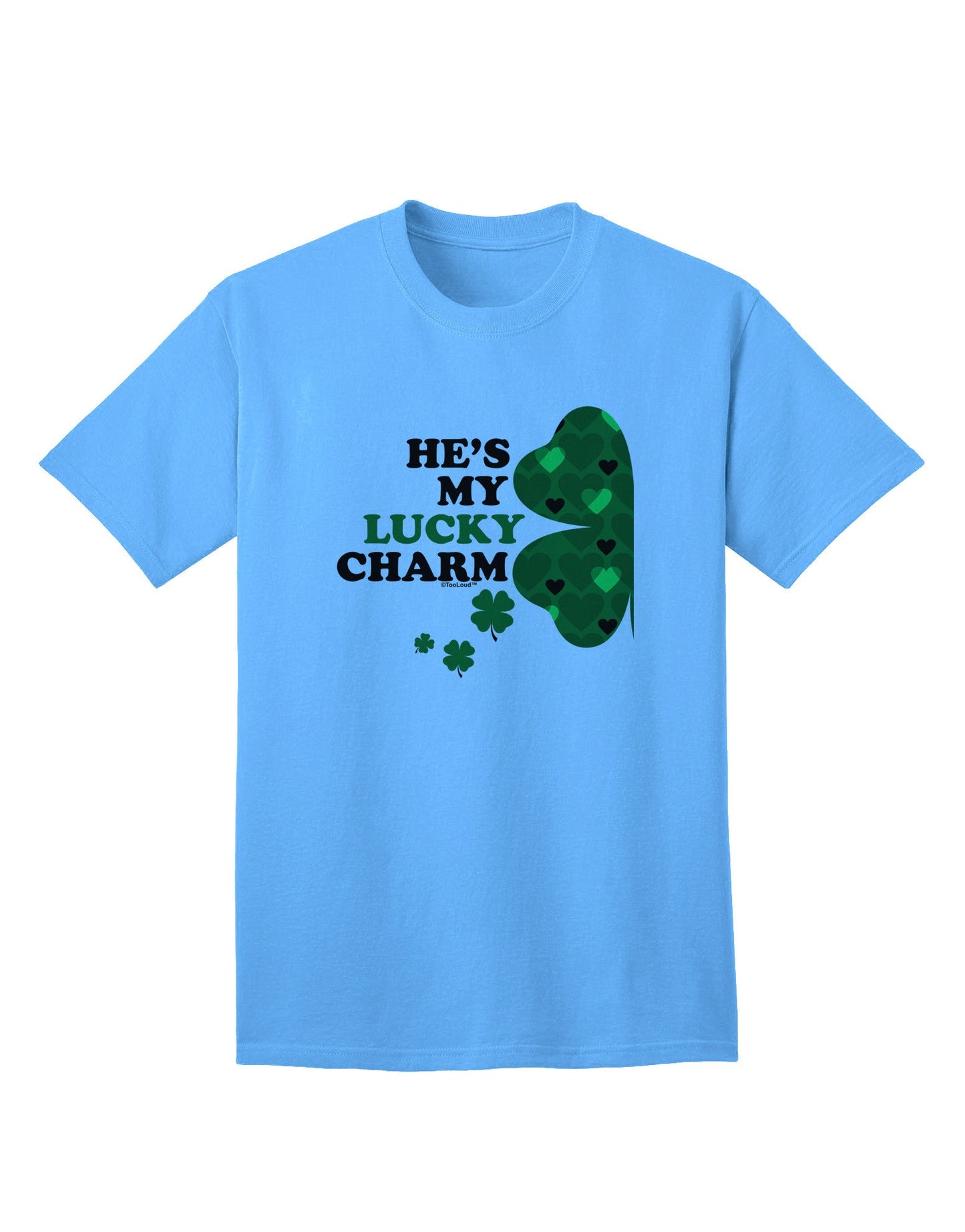 He's My Lucky Charm - Premium Adult T-Shirt for Men-Mens T-shirts-TooLoud-Aquatic-Blue-Small-Davson Sales