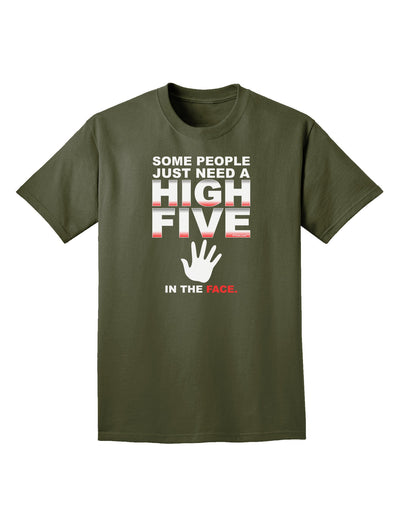 High Five In The Face Adult Dark T-Shirt-Mens T-Shirt-TooLoud-Military-Green-Small-Davson Sales