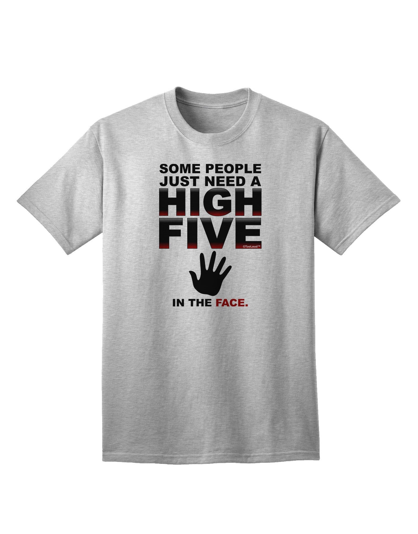 High Five In The Face Premium Adult T-Shirt Collection-Mens T-shirts-TooLoud-AshGray-Small-Davson Sales