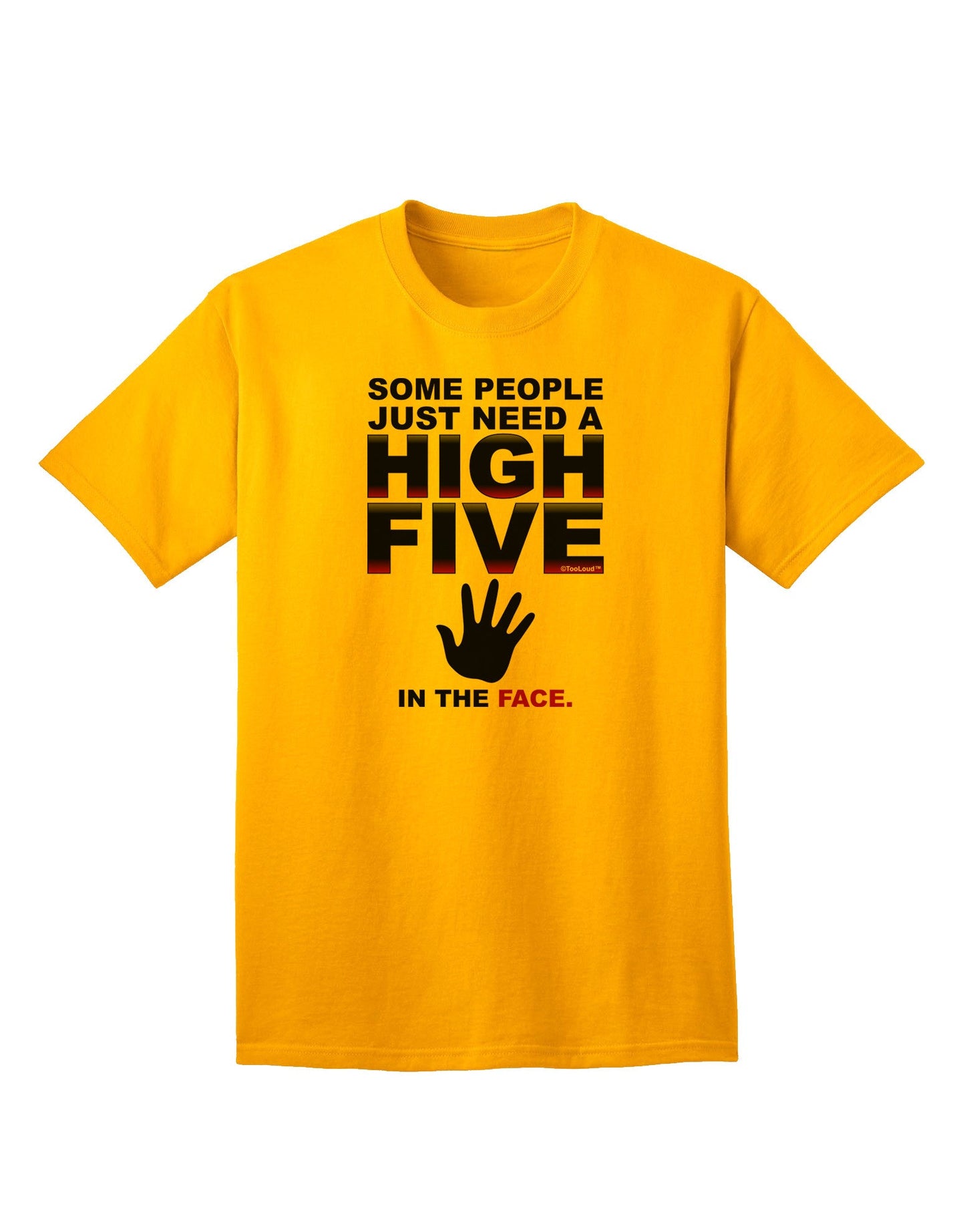 High Five In The Face Premium Adult T-Shirt Collection-Mens T-shirts-TooLoud-Gold-Small-Davson Sales