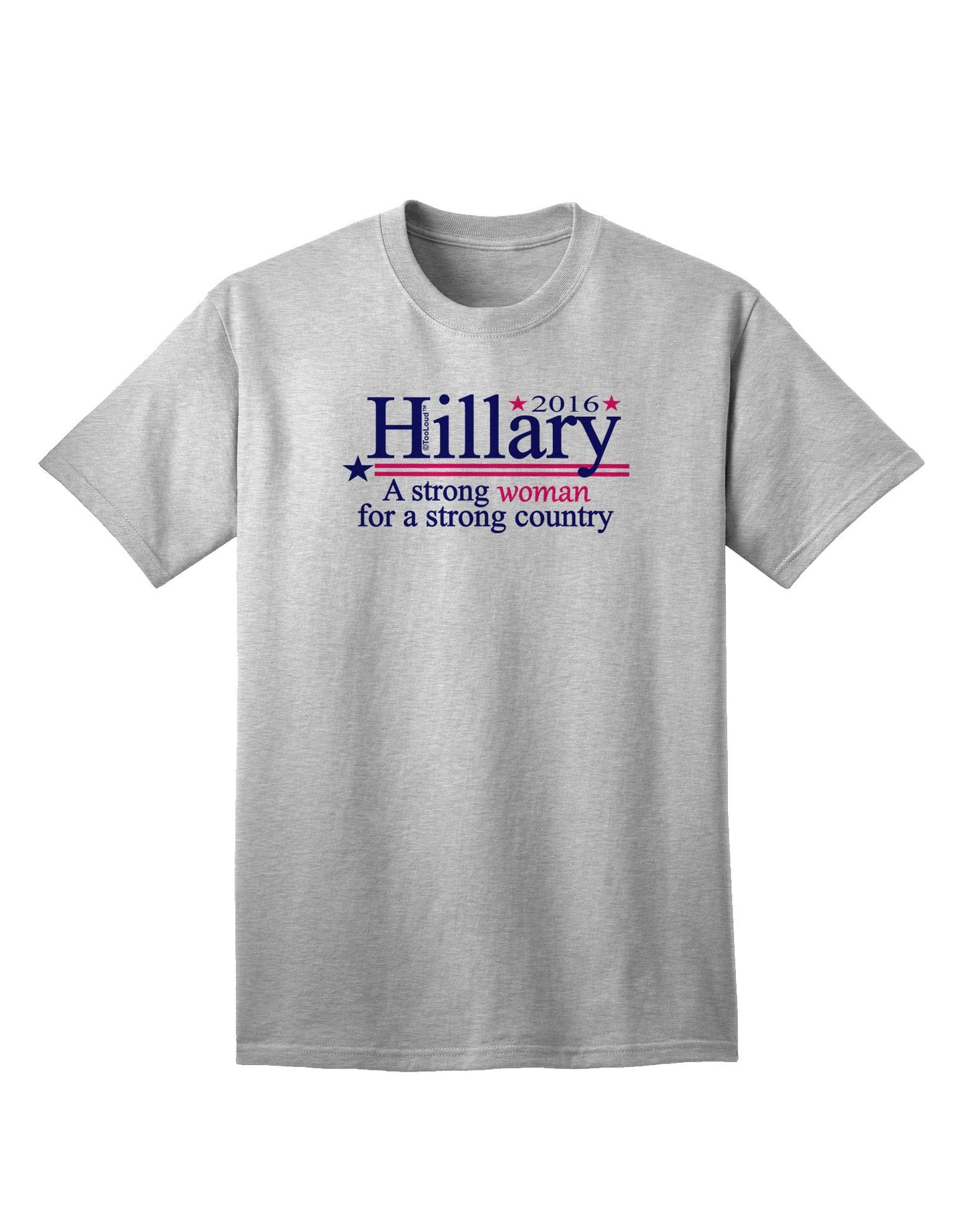 Hillary A Strong Woman Adult T-Shirt-Mens T-Shirt-TooLoud-AshGray-Small-Davson Sales