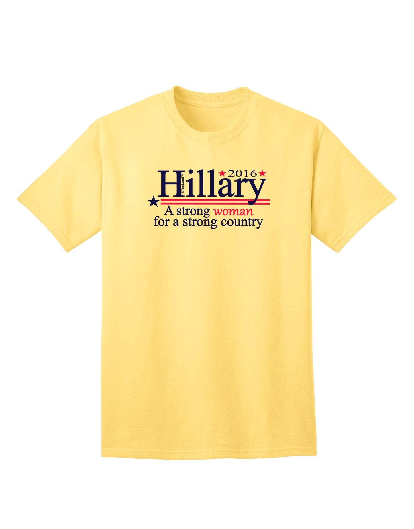 Hillary A Strong Woman Adult T-Shirt-Mens T-Shirt-TooLoud-Yellow-Small-Davson Sales