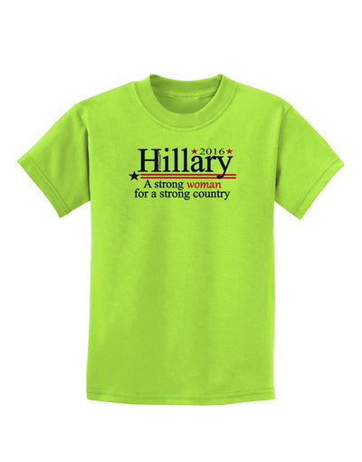 Hillary A Strong Woman Childrens T-Shirt-Childrens T-Shirt-TooLoud-Lime-Green-X-Small-Davson Sales