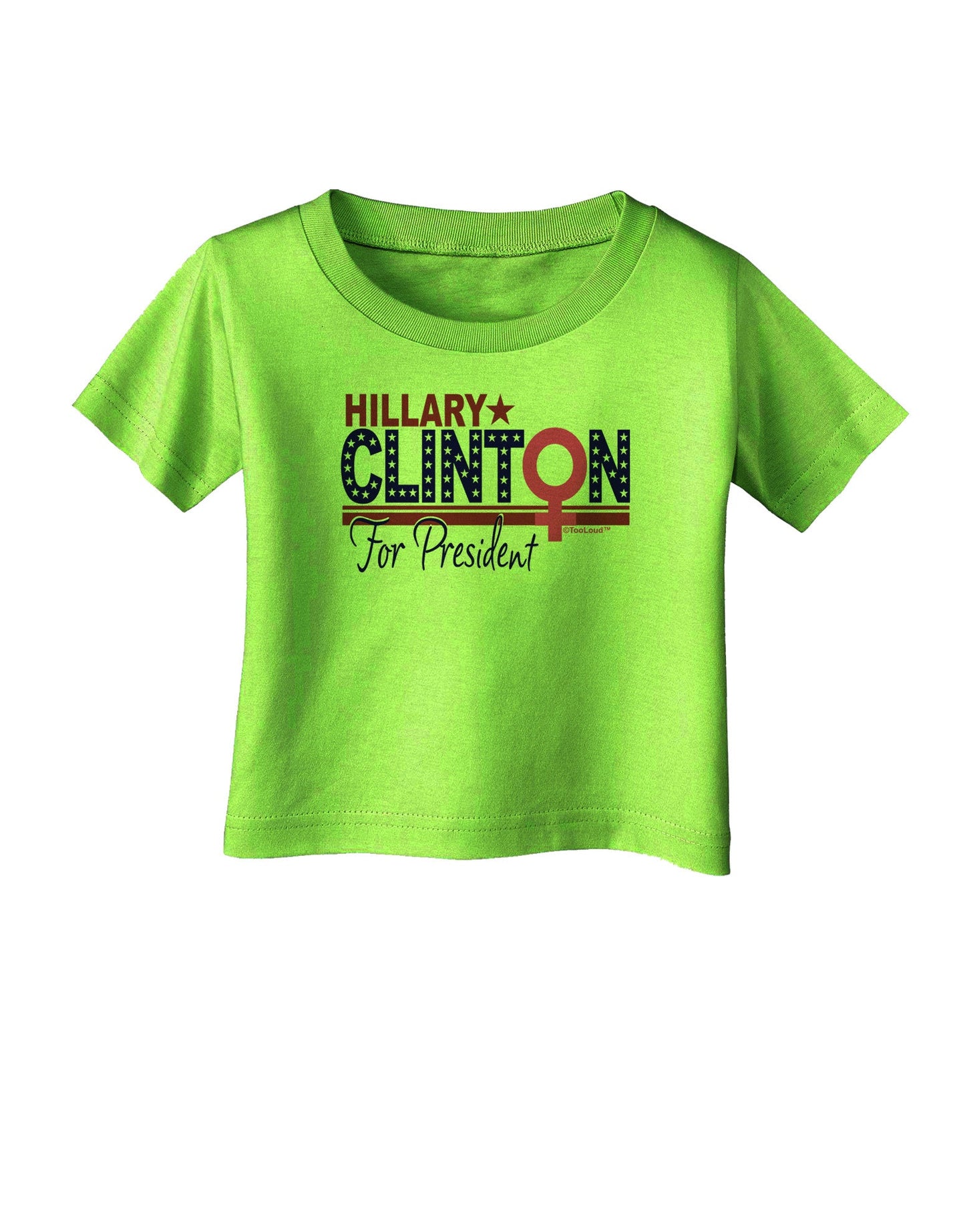 Hillary Female Symbol Infant T-Shirt-Infant T-Shirt-TooLoud-Lime-Green-06-Months-Davson Sales