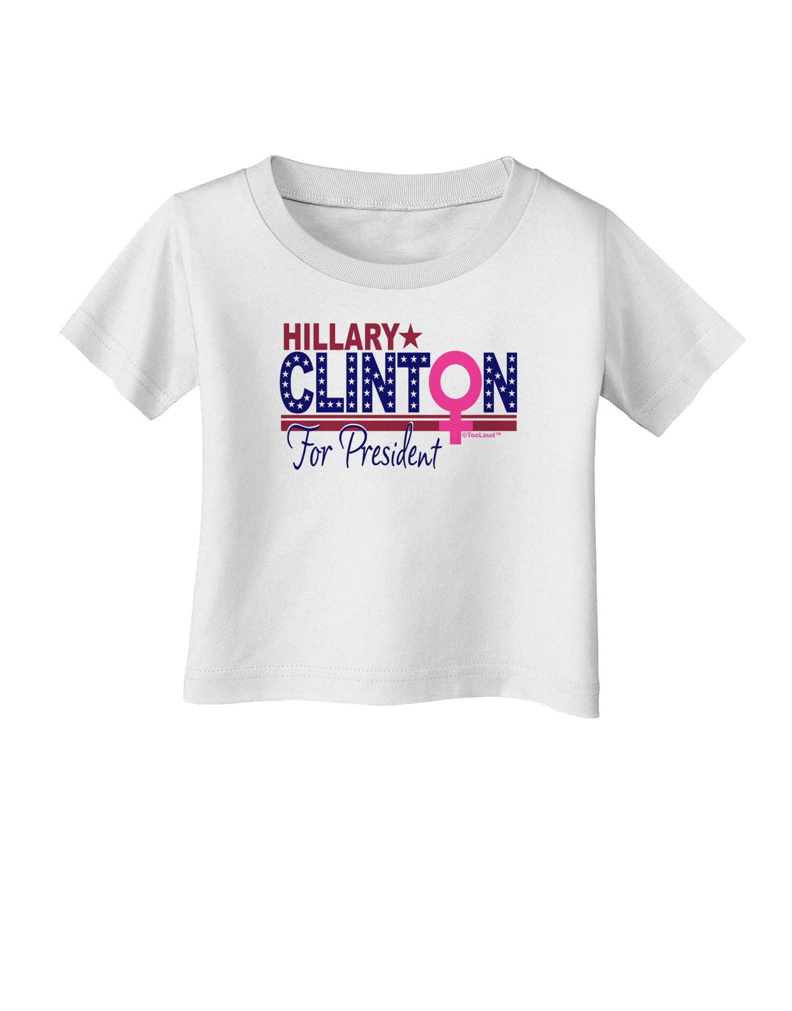 Hillary Female Symbol Infant T-Shirt-Infant T-Shirt-TooLoud-White-06-Months-Davson Sales