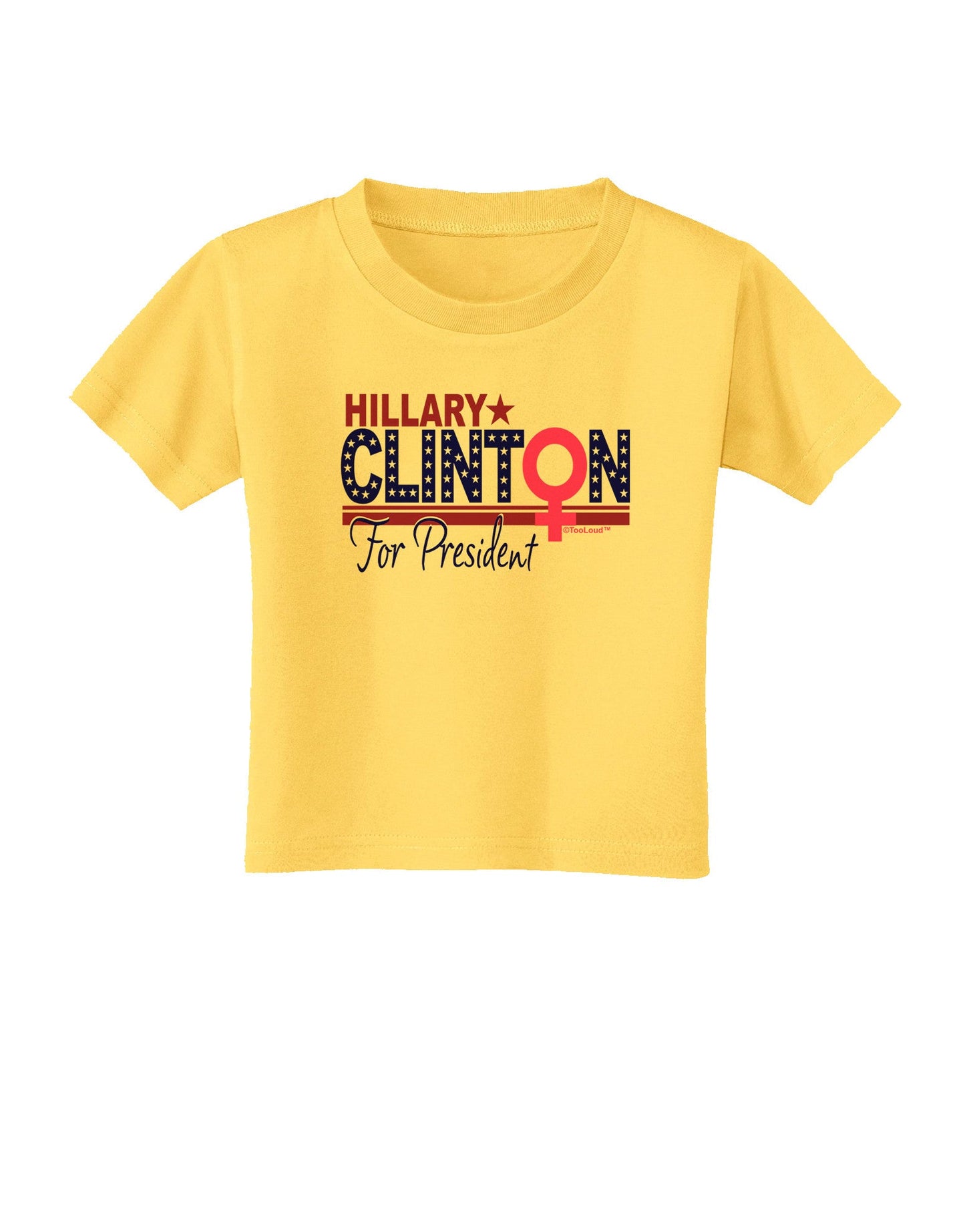 Hillary Female Symbol Toddler T-Shirt-Toddler T-Shirt-TooLoud-Yellow-2T-Davson Sales
