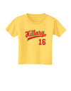 Hillary Jersey 16 Toddler T-Shirt-Toddler T-Shirt-TooLoud-Yellow-2T-Davson Sales