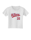 Hillary Jersey 16 Toddler T-Shirt-Toddler T-Shirt-TooLoud-White-2T-Davson Sales