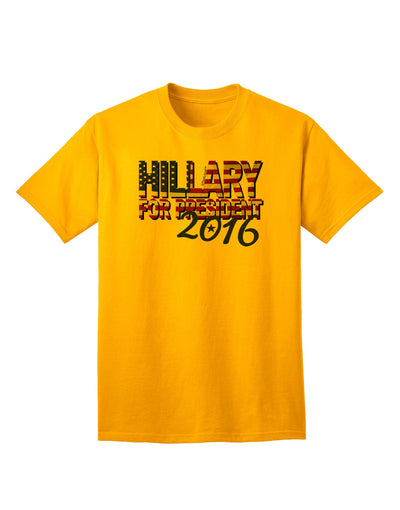 Hillary for President Flag Adult T-Shirt-Mens T-Shirt-TooLoud-Gold-Small-Davson Sales