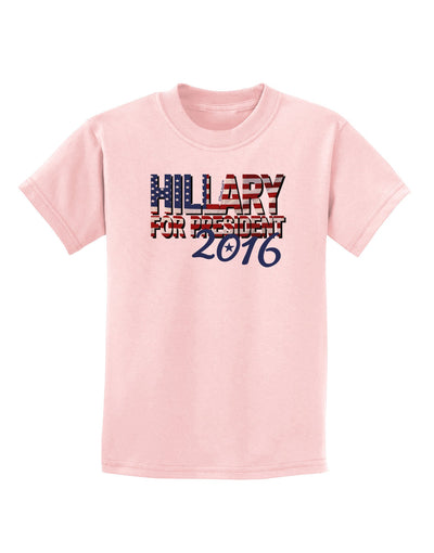 Hillary for President Flag Childrens T-Shirt-Childrens T-Shirt-TooLoud-PalePink-X-Small-Davson Sales