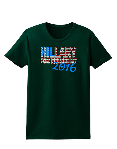 Hillary for President Flag Womens Dark T-Shirt-TooLoud-Forest-Green-Small-Davson Sales