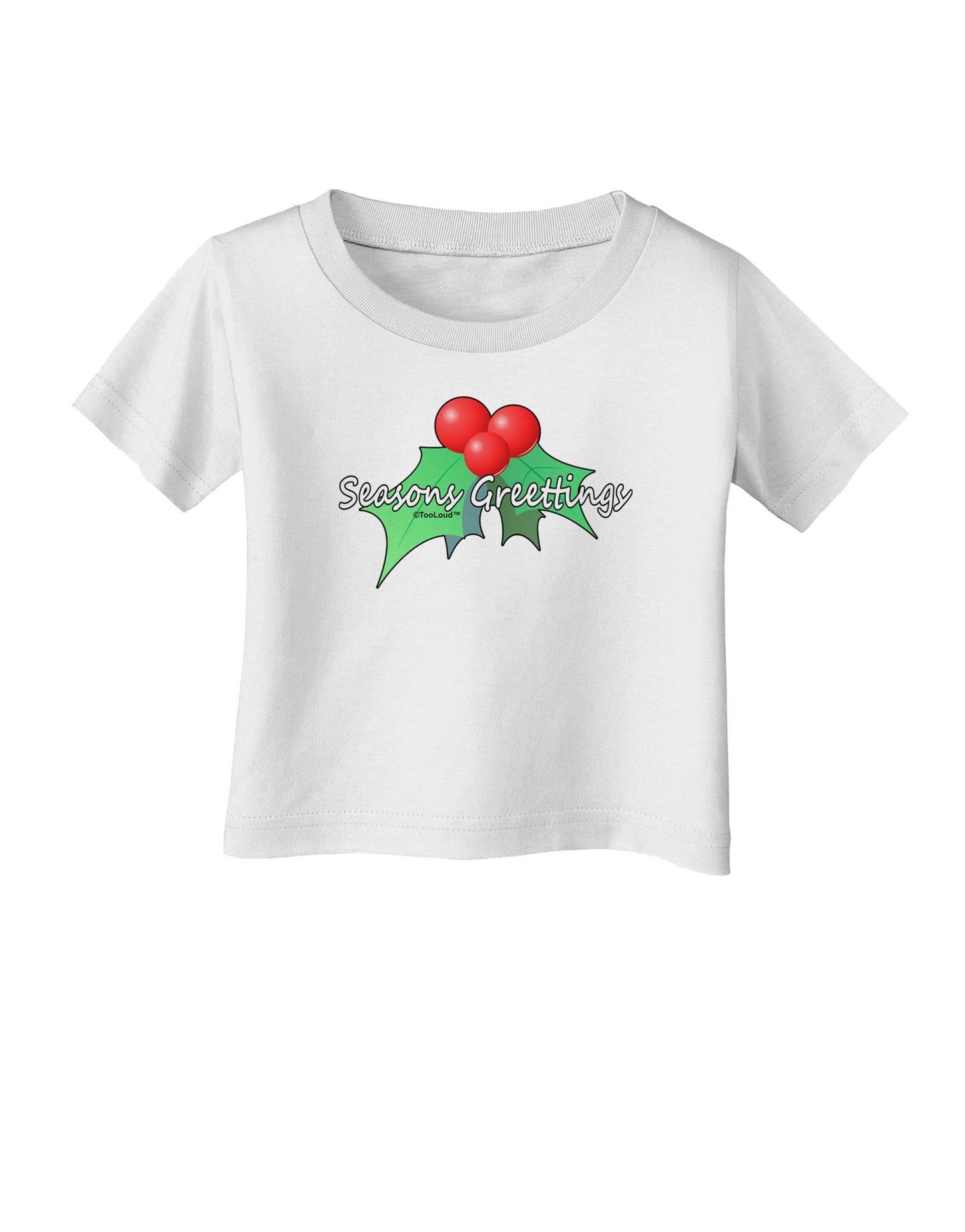 Holly Seasons Greetings Text Infant T-Shirt by TooLoud-Infant T-Shirt-TooLoud-White-06-Months-Davson Sales