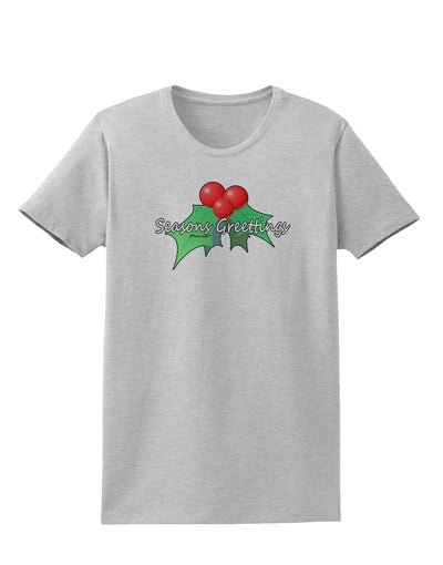 Holly Seasons Greetings Text Womens T-Shirt by TooLoud-Womens T-Shirt-TooLoud-AshGray-X-Small-Davson Sales