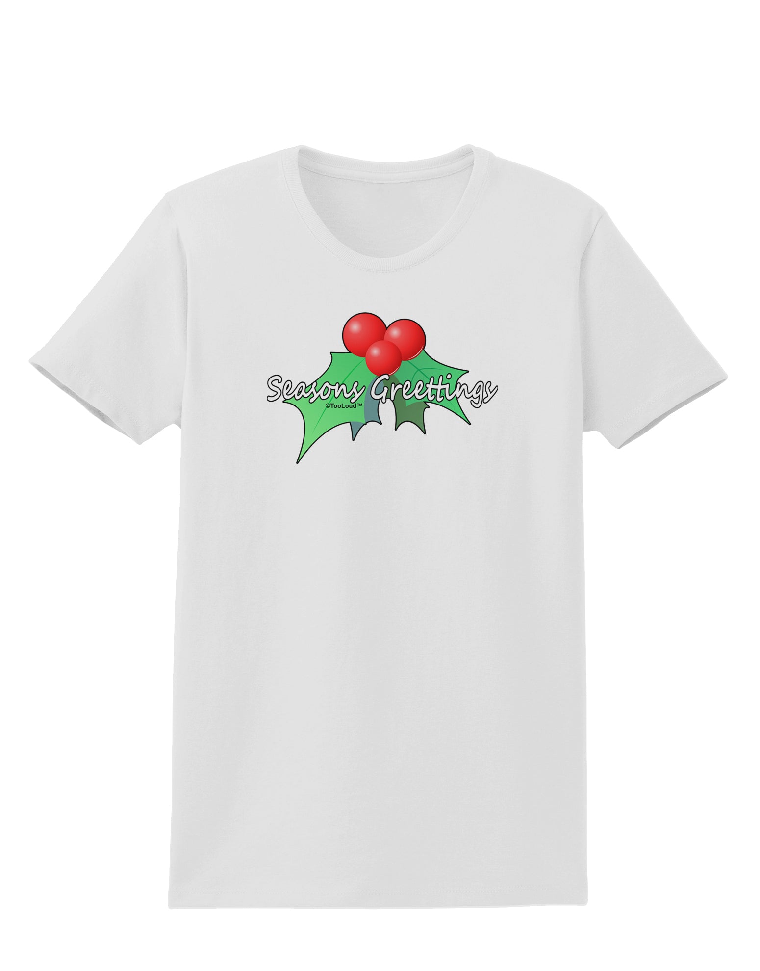 Holly Seasons Greetings Text Womens T-Shirt by TooLoud-Womens T-Shirt-TooLoud-White-X-Small-Davson Sales