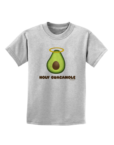 Holy Guacamole Design Childrens T-Shirt by TooLoud-Childrens T-Shirt-TooLoud-AshGray-X-Small-Davson Sales